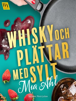 cover image of Whisky och plättar med sylt